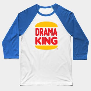 DRAMA KING Baseball T-Shirt